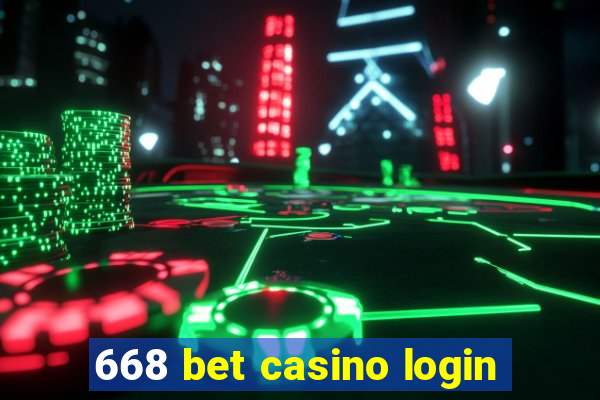 668 bet casino login